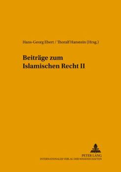 Paperback Beitraege Zum Islamischen Recht II [German] Book