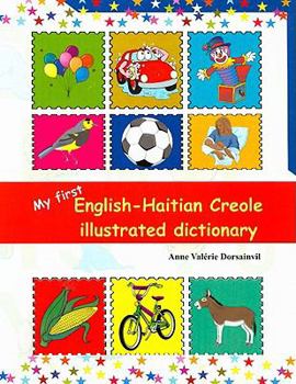 Paperback My First English-Haitian Creole Illustrated Dictionary Book