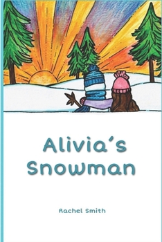 Paperback Alivia's Snowman [Large Print] Book