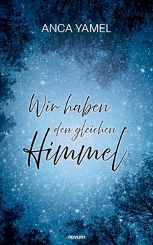 Paperback Wir haben den gleichen Himmel [German] Book