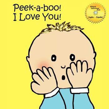 Paperback Peek-a-boo! I love you! Book