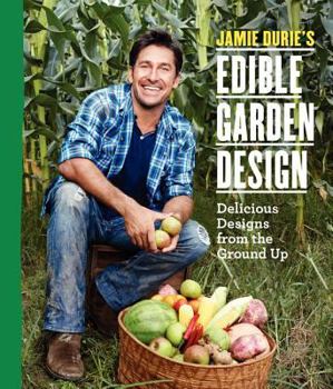Paperback Jamie Durie's Edible Garden Design Book