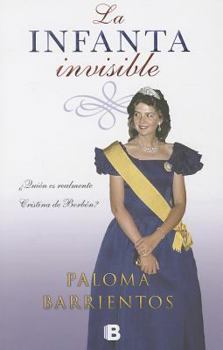 Paperback La infanta invisible / Invisible Princess (Spanish Edition) [Spanish] Book
