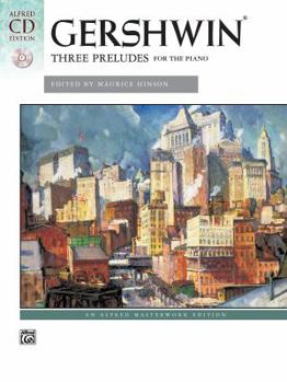 Paperback George Gershwin: Three Preludes for the Piano [With CD (Audio)] Book