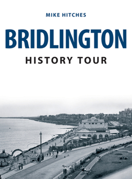 Paperback Bridlington History Tour Book