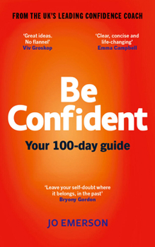 Paperback Be Confident: Your 100-Day Guide Book