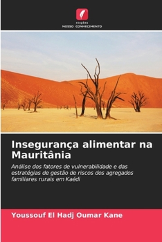 Insegurança alimentar na Mauritânia (Portuguese Edition)