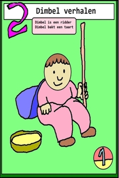 Dimbel is een ridder: Dimbel bakt een taart (Bimbel) (Dutch Edition)