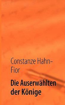 Paperback Die Auserwählten der Könige: Rettung der Jahreszeiten [German] Book