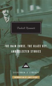 Hardcover The Dain Curse, the Glass Key, and Selected Stories: Introduction by James Ellroy Book