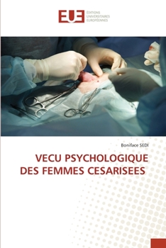 Paperback Vecu Psychologique Des Femmes Cesarisees [French] Book