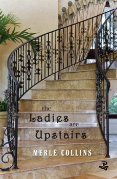 Paperback The Ladies Are Upstairs: A Collection of Stories Book
