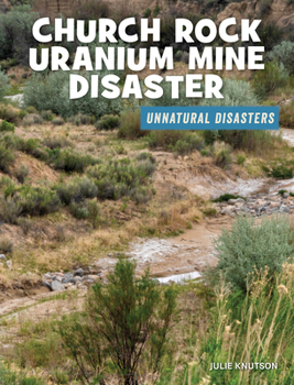 Library Binding Church Rock Uranium Mine Disaster Book