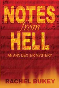 Paperback Notes from Hell: An Ann Dexter Mystery Book