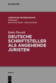 Hardcover Deutsche Schriftsteller ALS Angehende Juristen [German] Book
