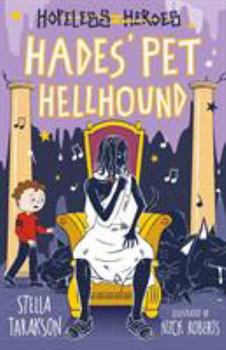 Paperback Hades' Pet Hellhound! (Hopeless Heroes, Book 9) Book