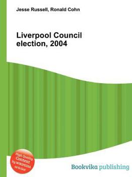 Liverpool Council Election, 2004