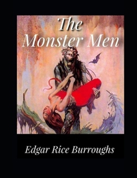 Paperback The Monster Men Illustrated Book