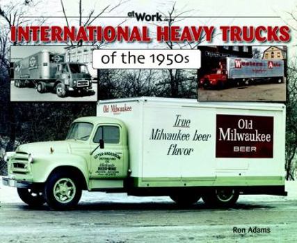 Paperback International Heavy Trucks of the 1950s Book