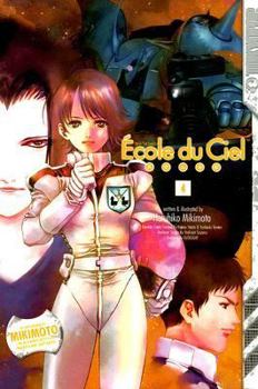 Mobile Suit Gundam: École du Ciel 4 - Book #4 of the Mobile Suit Gundam: École du Ciel