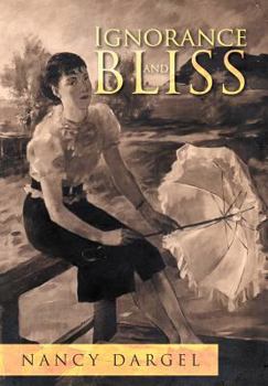 Hardcover Ignorance and Bliss Book