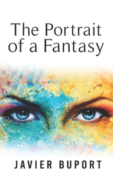 Paperback The Portrait of a Fantasy Book