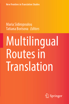 Paperback Multilingual Routes in Translation Book
