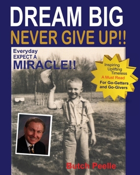 Paperback Dream Big Never Give Up Book