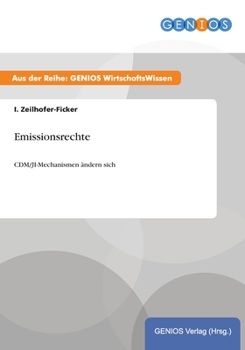 Paperback Emissionsrechte: CDM/JI-Mechanismen ändern sich [German] Book