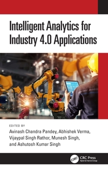 Paperback Intelligent Analytics for Industry 4.0 Applications Book