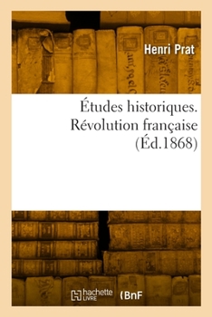 Paperback Études historiques. Révolution française [French] Book