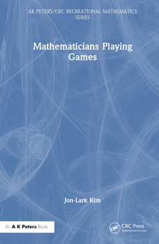 Hardcover Mathematicians Playing Games Book