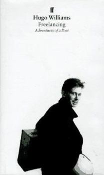 Hardcover Freelancing: Adventures of a Poet Book