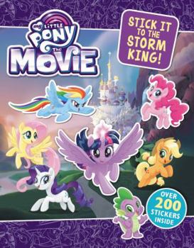 Paperback My Little Pony: The Movie: Stick It to the Storm King! Book