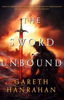 Paperback The Sword Unbound: Book Two in the Lands of the Firstborn Trilogy Book