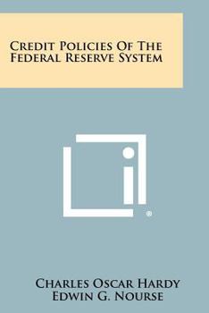 Paperback Credit Policies Of The Federal Reserve System Book