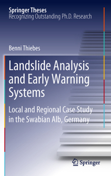 Landslide Analysis and Early Warning Systems: Local and Regional Case Study in the Swabian Alb, Germany - Book  of the Springer Theses