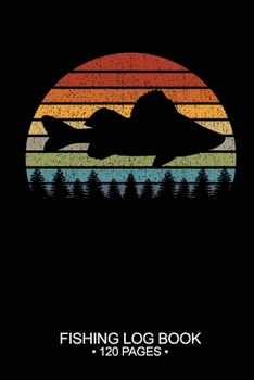 Fishing Log Book 120 Pages: 6"x 9'' Freshwater Game Fish Yellow Carp Sheets Paper-back Saltwater Fly Journal Composition Notebook Notes Day Planner Notepad
