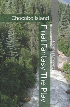 Paperback Final Fantasy The Play: Chocobo Island Book