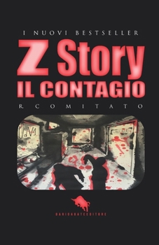 Paperback Z Story: Il Contagio [Italian] Book