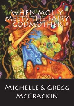 Paperback When Molly Meets The Fairy Godmother Book