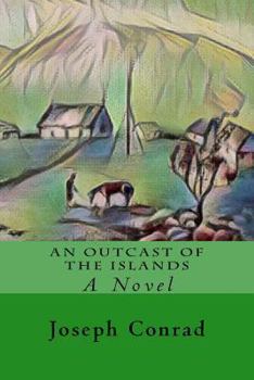 Paperback An Outcast of the Islands Book