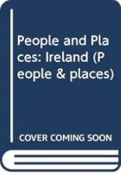 Hardcover People and Places: Ireland (People & Places) Book