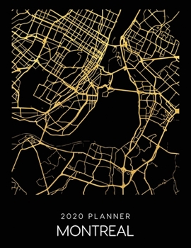 Paperback 2020 Planner Montreal: Weekly - Dated With To Do Notes And Inspirational Quotes - Montreal - Canada Book