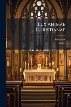 Paperback Lux Animae Christianae Book