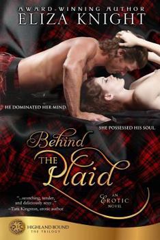 Behind the Plaid - Book #1 of the Highland Bound