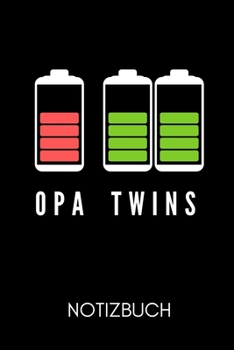 OPA TWINS NOTIZBUCH: A4 Notizbuch 52 WOCHEN KALENDER liebevolles Geschenk für Opa | Opi | Grossvater| schöne Geschenkidee als Dankeschön | Weihnachtsgeschenk | zum Geburtstag (German Edition)