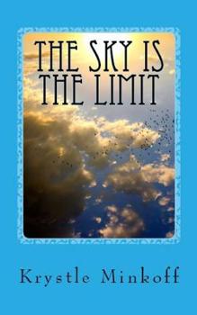 Paperback The Sky is the Limit: An exquisite collection of expanse poetry Book