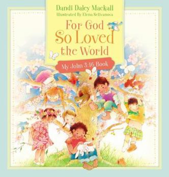 Hardcover For God So Loved the World!: My John 3:16 Book