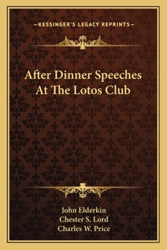 Paperback After Dinner Speeches At The Lotos Club Book